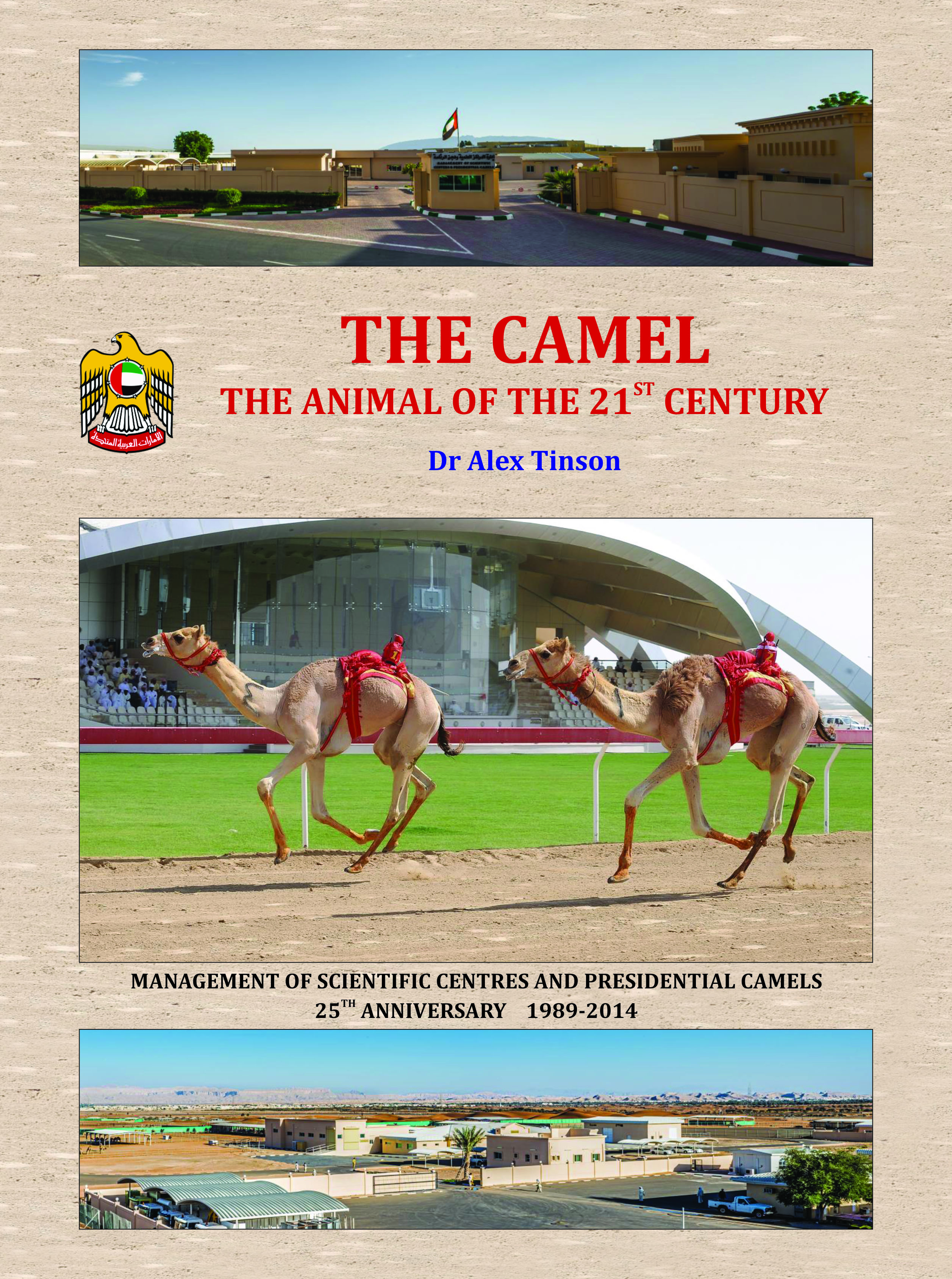 The Camel : The Animal Of The 21st Century